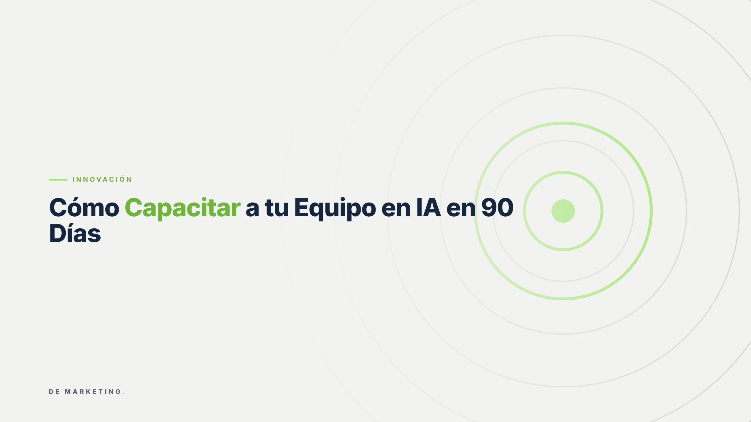 Cómo Capacitar a tu Equipo en IA en 90 Días